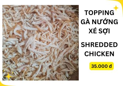 Topping Gà nướng xé sợi