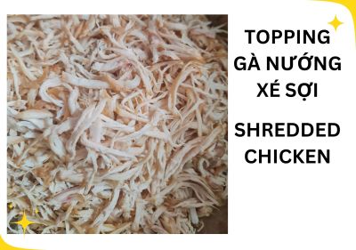 Thịt ức Gà nướng xé sợi