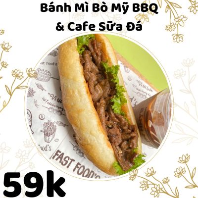 Bánh mì bò mỹ BBQ & cà phê sữa đá